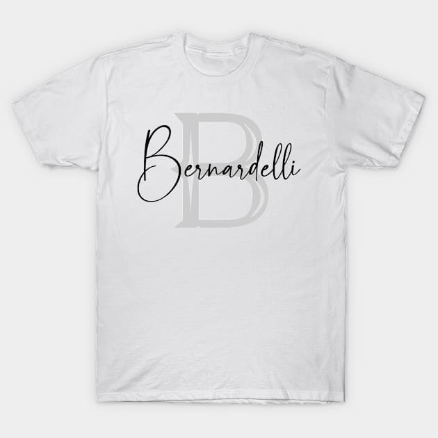 Bernardelli Second Name, Bernardelli Family Name, Bernardelli Middle Name T-Shirt by Huosani